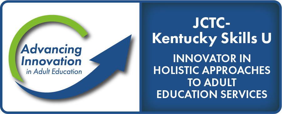 Advancing Innovation in Adult Education Logo, JCTC-Kentucky Skills U, Innovator in Holistic Approaches to Adult Education Services